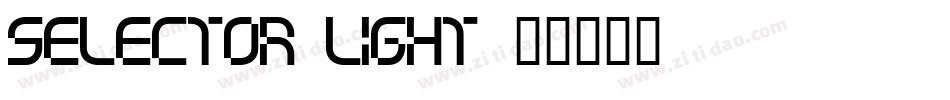 Selector Light字体转换